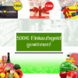 500 Euro Gutschein-Gewinnspiel für REWE, Edeka oder LIDL