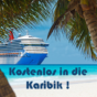 Gewinne eine Karibik Kreuzfahrt